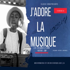 J'Adore La Musique Podcast By Louis V SA