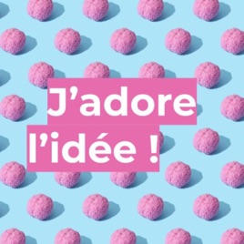 J'adore l'idée !