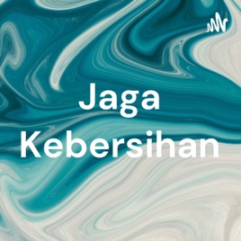 Jaga Kebersihan