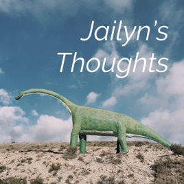 Jailyn’s Thoughts