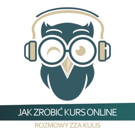 Jak zrobić kurs online - rozmowy zza kulis
