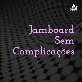 Jamboard Sem Complicações