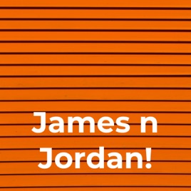 James n Jordan!