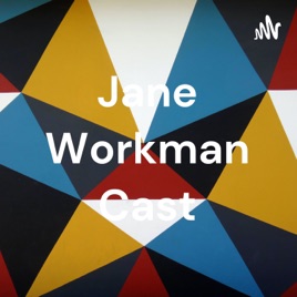 Jane Workman Cast