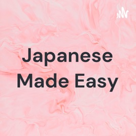 Japanese Made Easy