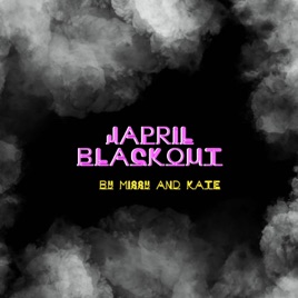 Japril Blackout Podcast