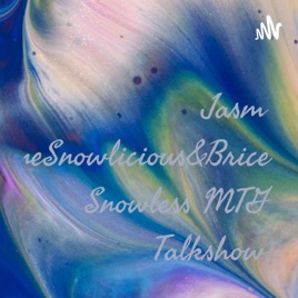 JasmineSnowlicious&Brice Snowless MTG Talkshow
