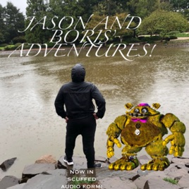 Jason+Boris’ Audio Adventures!