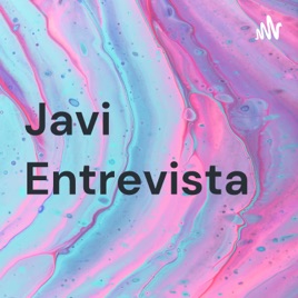 Javi Entrevista