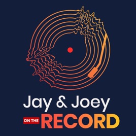 Jay & Joey: On the Record