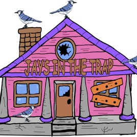 Jays In The Trap