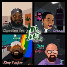 Jay's Joint Potcast