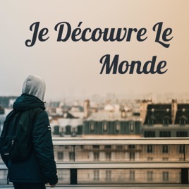 Je Découvre Le Monde
