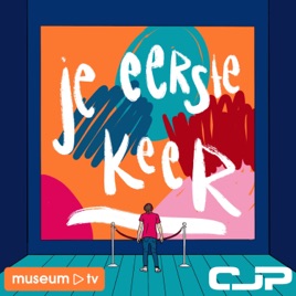 MuseumTV: ‘Je Eerste Keer’ 