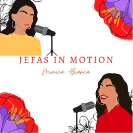 Jefas In Motion