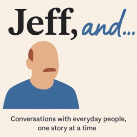 Jeff, And...