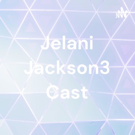 Jelani Jackson3 Cast