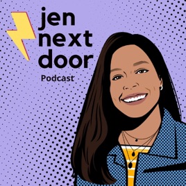 Jen Next Door Podcast