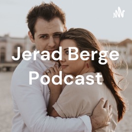 Jerad Berge Podcast
