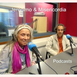 Jeronimo & Misericordia - Podcasts