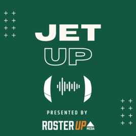 Jet Up: A New York Jets Podcast