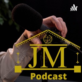 JM Podcast