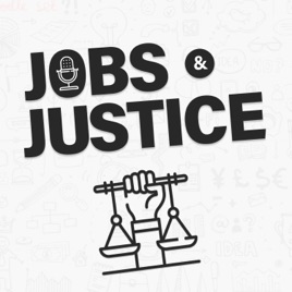 Jobs & Justice