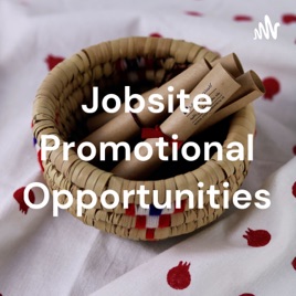 Jobsite Promotional Opportunities