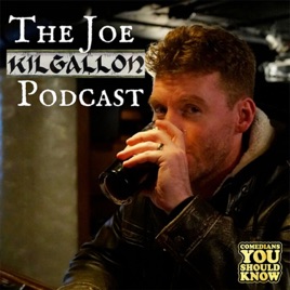 Joe Kilgallon Podcast