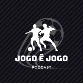 Jogo é Jogo Podcast