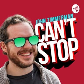 John Timmerman: Can't Stop