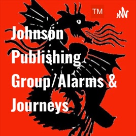 Johnson Publishing Group/Alarms & Journeys