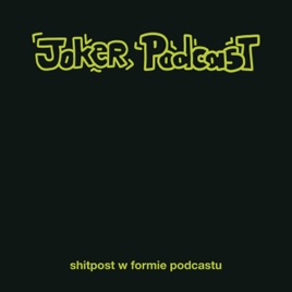 Joker Podcast