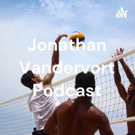 Jonathan Vandervort Podcast