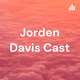 Jorden Davis Cast