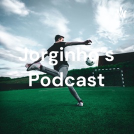 Jorginho's Podcast