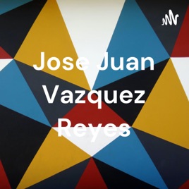 Jose Juan Vazquez Reyes