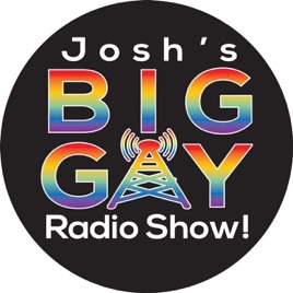 Josh's Big Gay Radio Show