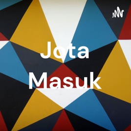 Jota Masuk