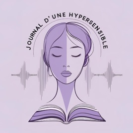 Journal d'une hypersensible