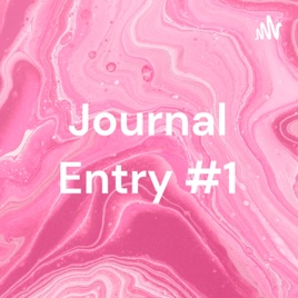 Journal Entry #1