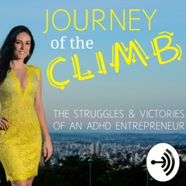 JOURNEY OF THE CLIMB (of an ex-wannapreneur)