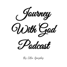 Journey With God Podcast