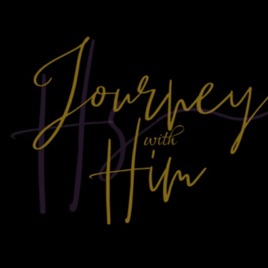 Journey with Him