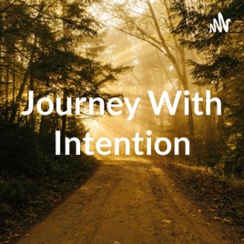 Journey With Intention