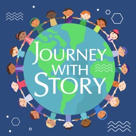 Journey with Story -  A Storytelling Podcast for Kids