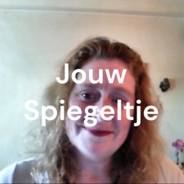 Jouw Spiegeltje Want ook JIJ verdient een Geweldig Leven!