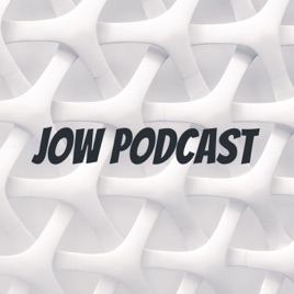 Jow Podcast