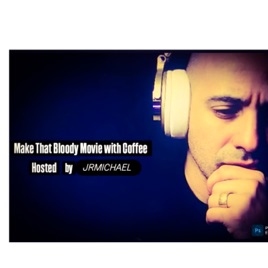 'JR Michael | Make That Bloody Movie with Coffee | What's Your Coffee of the Day ?'