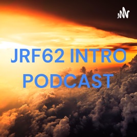 JRF62 INTRO PODCAST
